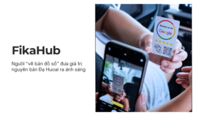 fikahub nguoi ve ban do so dua gia tri nguyen ban da huoai ra anh sang